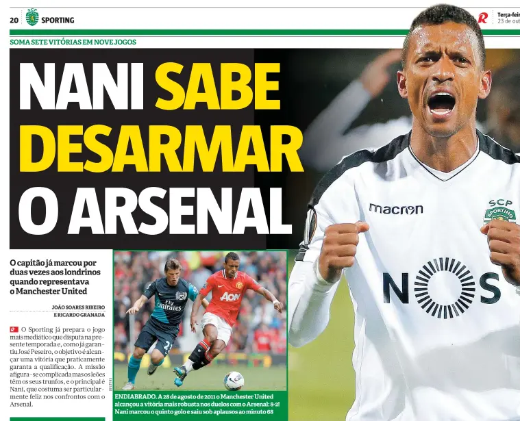  ??  ?? ENDIABRADO. A 28 de agosto de 2011 o Manchester United alcançou a vitória mais robusta nos duelos com o Arsenal: 8-2! Nani marcou o quinto golo e saiu sob aplausos ao minuto 68