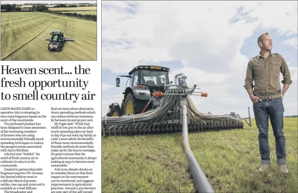  ?? PICTURES: FABIO DE PAOLA/PA ?? FRESH FIELDS: TV presenter Ben Fogle at an Arla dairy farm which uses a new method of muck spreading which involves injecting fertiliser directly into the ground to reduce slurry smells. The dairy company has issued a new fragrance to highlight the technique.