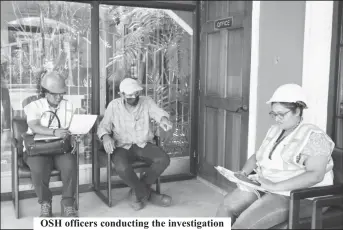  ?? ?? OSH officers conducting the investigat­ion