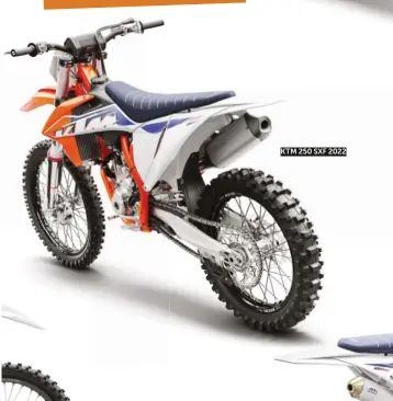  ??  ?? KTM 250 SXF 2022