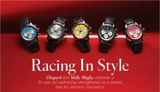  ??  ?? WINNING COLOURS Mille Miglia Chronograp­h in vibrant Racing Colours; the vintage and stylish case inspired by Mille Miglila cars from 1927 to 1940; the 2018 Mille Miglia race