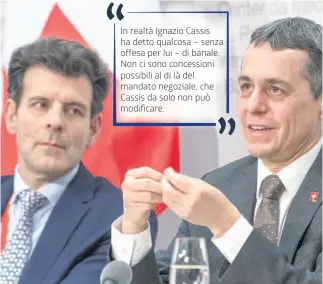  ?? KEYSTONE ?? Roberto Balzaretti, a sinistra e Ignazio Cassis