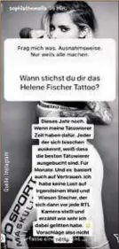  ??  ?? In dieser Instagram-Fragerunde lüftete Sophia Thomalla (28) das Geheimnis: Randy Engelhard (39, o.) soll das Helene-Tattoo stechen.