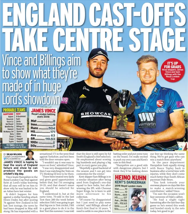  ??  ?? IT’S UP FOR GRABS Rival skippers James Vince and Sam Billings with the Royal London Cup