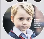  ??  ?? SMART Prince George in his new uniform