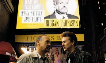  ?? Fox Searchligh­t Pictures ?? Michael Keaton (left) and Edward Norton star “Birdman,” shot in one take.