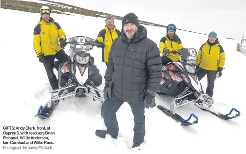  ?? Photograph by Sandy McCook ?? GIFTS: Andy Clark, front, of Osprey 3, with rescuers Brian Fishpool, Willie Anderson, Iain Cornfoot and Willie Ross.