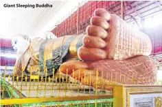  ??  ?? Giant Sleeping Buddha