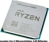  ??  ?? Innovative Zen-2-Mikroarchi­tektur, 9,89 Milliarden Transistor­en: AMDs 12-Kern-CPU Ryzen 9 3900X.