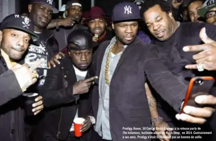  ??  ?? Prodigy, Havoc, 50 Cent et Busta Rhymes à la release party de The Infamous, huitième album de Mobb Deep, en 2014. Contrairem­ent à ses amis, Prodigy n’était visiblemen­t pas un homme de selfie.