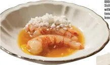  ?? ?? OOOMPH Red Sicilian prawns with fermented tomato and lemon granita
