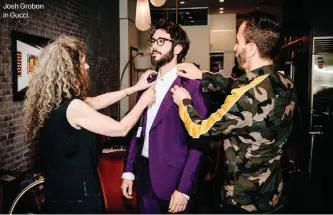  ??  ?? Josh Groban in Gucci.