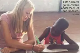  ?? FOTO'S RR ?? Cato Speleers gaf in Zambia onder meer les aan kinderen.