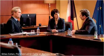  ??  ?? Gilles Cohen, Florence Loiret-Caille et Mathieu Amalric