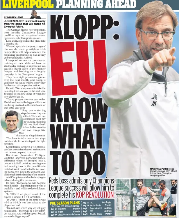  ??  ?? MAKING A POINT Klopp knows Liverpool can’t afford to lose their Champions League qualifier
