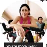  ??  ?? You’re more likely to hit the gym if you are not hungover