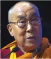  ??  ?? Dalai Lama