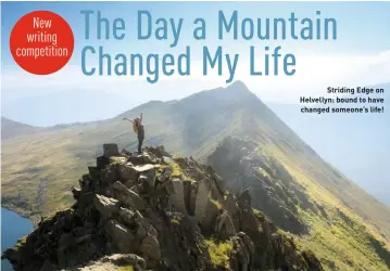  ??  ?? Striding Edge on Helvellyn: bound to have changed someone’s life!