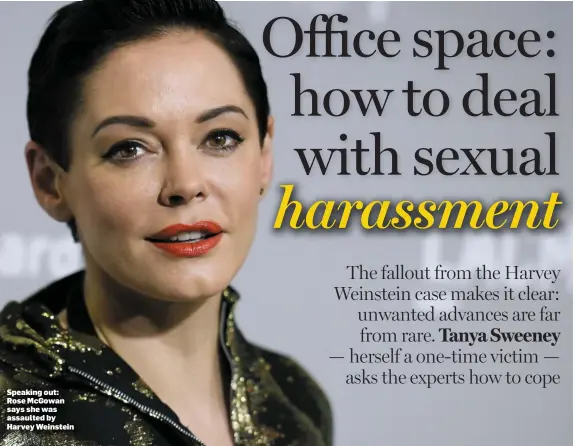  ??  ?? Speaking out: Rose McGowan says she was assaulted by Harvey Weinstein