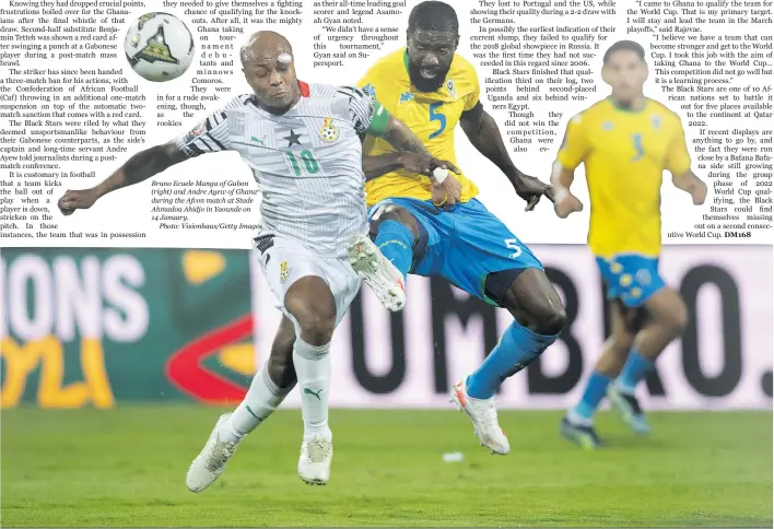  ?? ?? Bruno Ecuele Manga of Gabon (right) and Andre Ayew of Ghana during the Afcon match at Stade Ahmadou Ahidjo in Yaounde on 14 January.
Photo: Visionhaus/Getty Images