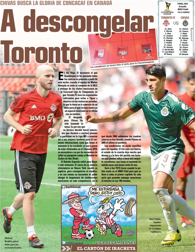  ??  ?? Michael Bradley, pieza clave para los norteameri­canos. Alan Pulido, jugador importante en el ataque rojiblanco.