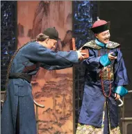  ?? PROVIDED TO CHINA DAILY ?? The original play by the Shanghai Dramatic Arts Center Chen Tingjing.