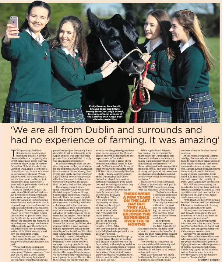  ??  ?? Emily Browne, Tara Frehill, Shauna Jager and Eithne Murray from Our Lady’s School, Terenure, national winners of the Certified Irish Angus Beef schools competitio­n