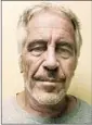  ?? TNS ?? Court records linked to an anti-defamation lawsuit contain graphic allegation­s against Jeffrey Epstein.