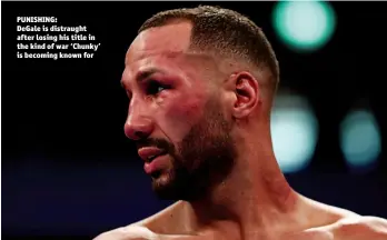  ?? Photo: ACTION IMAGES/PETER CZIBORRA ?? PUNISHING: Degale is distraught after losing his title in the kind of war ‘Chunky’ is becoming known for