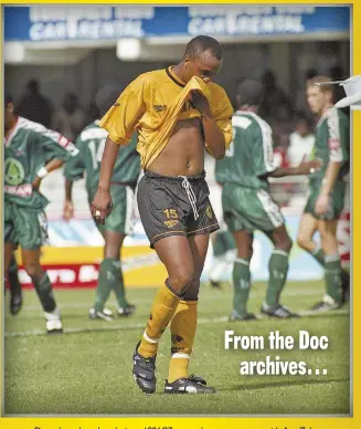  ?? ?? Doc takes a breather during a 1996/97 season league encounter with AmaZulu.