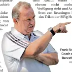  ?? FOTO: HOMÜ ?? Frank Stoffels, Coach des VfL Benrath