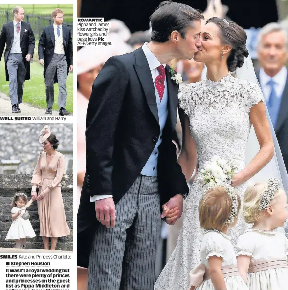  ??  ?? WELL SUITED William and Harry SMILES Kate and Princess Charlotte ROMANTIC Pippa and James kiss watched by flower girls and page boys Pic AFP/Getty Images