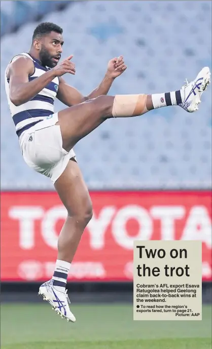 ??  ?? Cobram’s AFL export Esava Ratugolea helped Geelong claim back-to-back wins at the weekend.