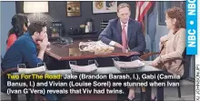  ??  ?? Two For The Road: Jake (Brandon Barash, l.), Gabi (Camila Banus, l.) and Vivian (Louise Sorel) are stunned when Ivan (Ivan G’vera) reveals that Viv had twins.