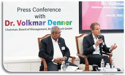  ??  ?? ⇧ Soumitra Bhattachar­ya, Managing Director, Bosch Limited and President, Bosch India Group, and Dr Volkmar Denner, Chairman, Board of Management, Robert Bosch GmbH.