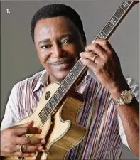  ?? CONTRIBUTE­D ?? RIGHT: Listen to the smooth sounds of George Benson tonight at the Kravis Center in West Palm Beach. 1.