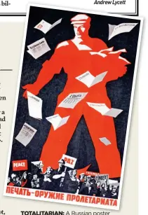  ??  ?? TOTALITARI­AN: A Russian poster showing a worker distributi­ng communist newspapers from across the world
