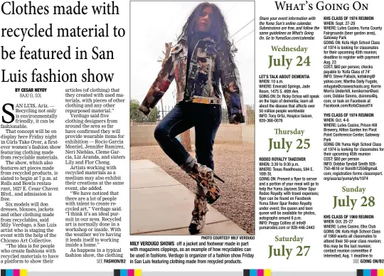  ?? PHOTO COURTESY MILY VERDUGO ?? MILY VERDUGO SHOWS off a jacket and footwear made in part with magazines clippings, as an example of how recyclable­s can be used in fashions. Verdugo is organizer of a fashion show Friday in San Luis featuring clothing made from recycled products.