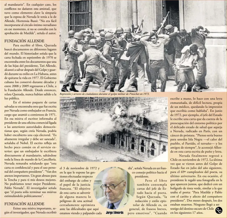  ??  ?? Represión y arresto de ciudadanos durante el golpe militar de Pinochet en 1973.