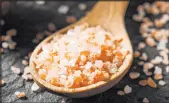  ?? Dreamstime ?? Himalayan sea salt contains a slight amount of minerals, which can give it a pink hue, but the healthiest choice is to limit your sodium intake.