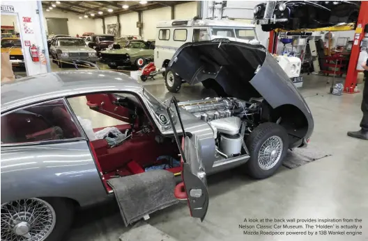  ??  ?? A look at the back wall provides inspiratio­n from the Nelson Classic Car Museum. The ‘Holden’ is actually a Mazda Roadpacer powered by a 13B Wankel engine