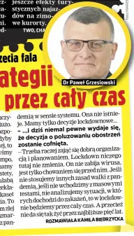  ??  ?? Dr Paweł Grzesiowsk­i