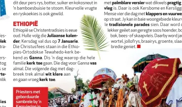  ??  ?? puto bumbóng.
Juliaanse kalender; 7 Januarie. kerk toe. palmblare versier