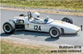  ??  ?? Brabham BT18 was home-restored