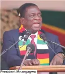  ?? ?? President Mnangagwa