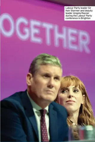  ?? ?? Labour Party leader Sir Keir Starmer and deputy leader Angela Rayner during the Labour Party conference in Brighton