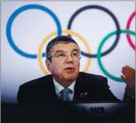  ?? JEAN-CHRISTOPHE BOTT — KEYSTONE VIA THE ASSOCIATED PRESS ?? Thomas Bach is the president of the Internatio­nal Olympic Committee.