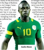  ??  ?? Sadio Mane