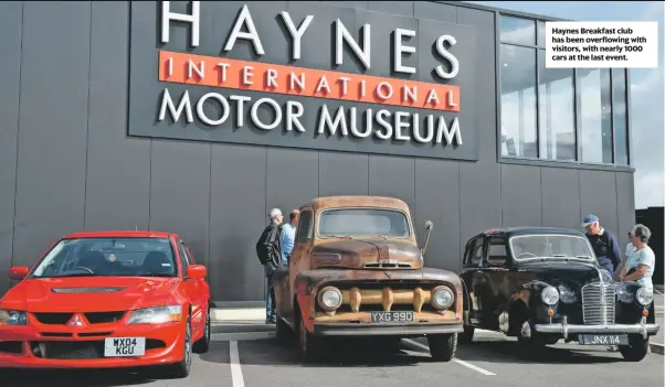  ??  ?? Haynes Breakfast club has been overflowin­g with visitors, with nearly 1000 cars at the last event.