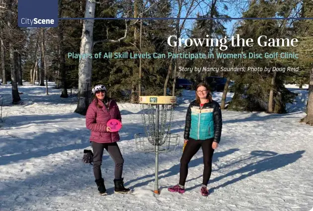  ??  ?? Arlene Lahti and Holly Fleming on the course in winter, 2021